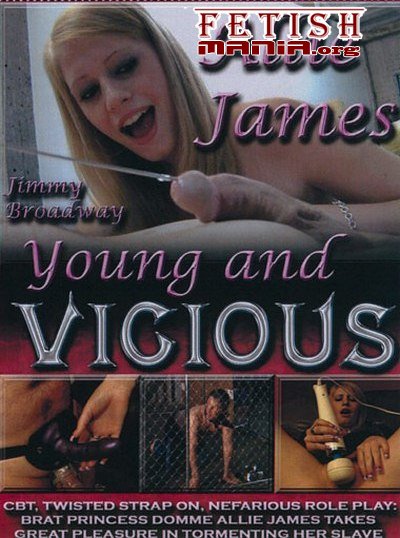 [Severe Society Films] Young And Vicious (2010) [Allie James]