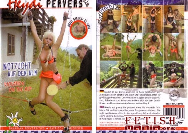 [Mega-Film Company] Heydi Pervers - Notzucht Auf Der Alm (2008) [Tits Torture]