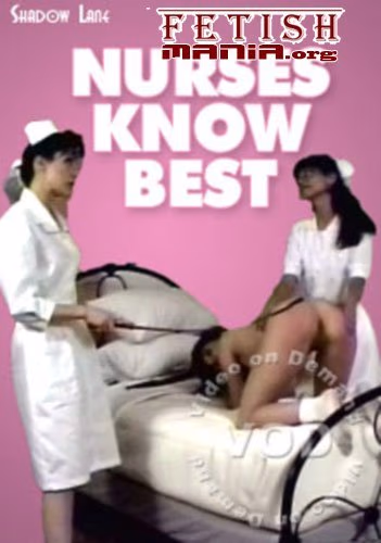 [Shadow Lane] Nurses Know Best [Chelsea Pfeiffer]