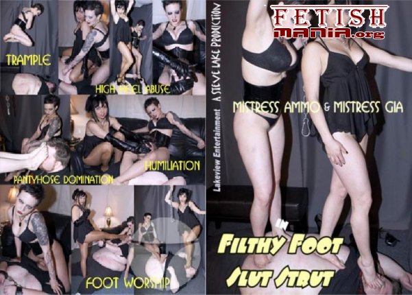 [Lakeview Entertainment] Filthy Foot Slut Strut (2011) [Mistress Ammo]