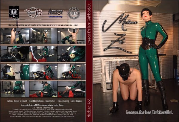 Madame Zoe - Lesson For Her Rubber Slut - Amator