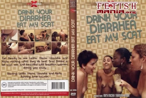 Drink Your Diarrhea, Eat My Scat