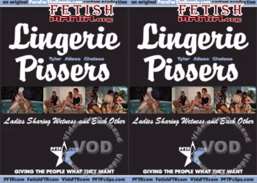 Chelsea - Lingerie Pissers