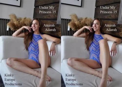 Amirah Adara - Under My Princess #15 | Femdom Movie