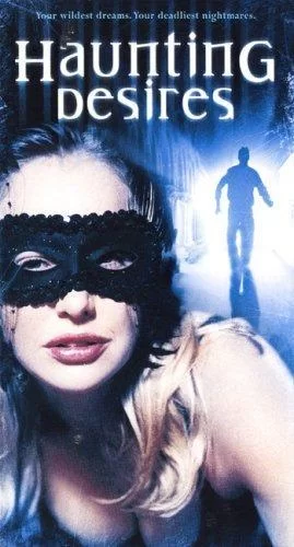 Haunting Desires [American Independent Productions] Beverly Lynne