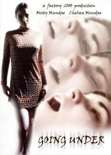 Going Under [Factory 2000] Chelsea Mundae