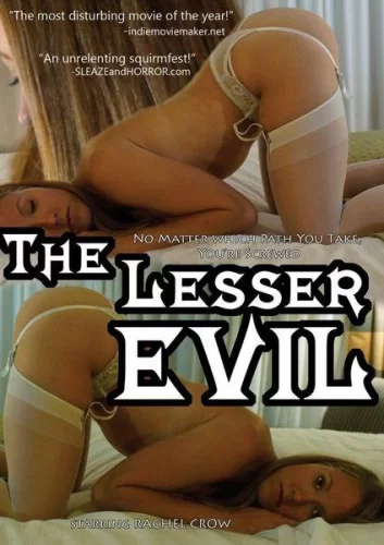 The Lesser Evil [Bill Zebub Productions] Rachel Crow
